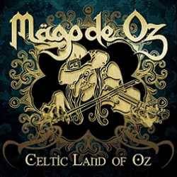 Mägo De Oz : Celtic Land of Oz